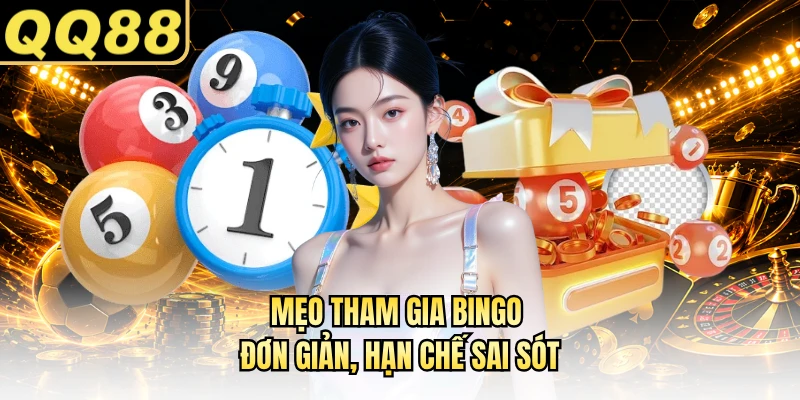 Mẹo tham gia Bingo đơn giản, hạn chế sai sót