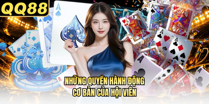 Những quyền hành động cơ bản của hội viên