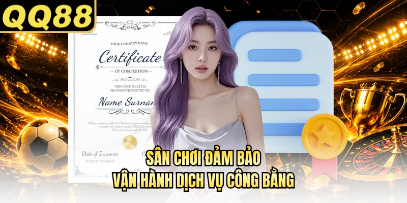 Sân chơi đảm bảo vận hành dịch vụ công bằng